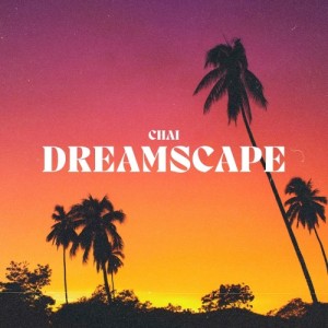 Chai Dreamscape