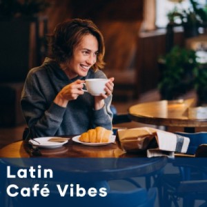 Latin Café Vibes